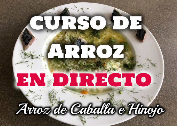 CURSO DE ARROZ MELOSO DE CABALLA E HINOJO